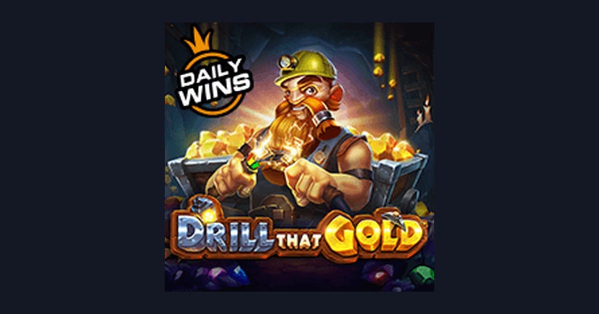 Daftar & Login Gampang Main Drill That Gold Slot dari Pragmatic Play